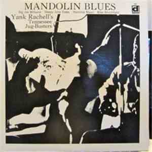 Yank Rachell And His Tennessee Jug-Busters - Mandolin Blues