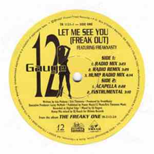 12 Gauge Featuring FreakNasty - Let Me See You (Freak Out)