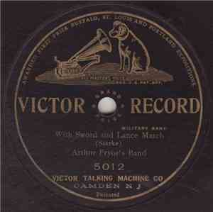 Arthur Pryor's Band - With Sword And Lance March