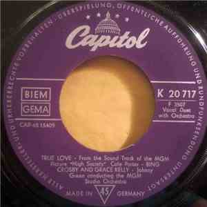 Bing Crosby - True Love / Well Did You Evah?