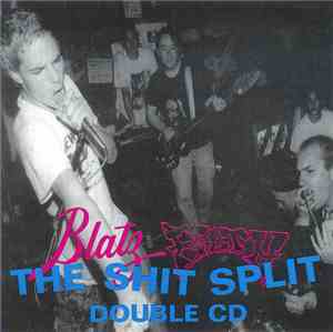 Blatz / Filth  - The Shit Split