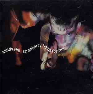 Candy Flip - Strawberry Fields Forever