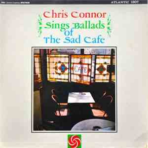 Chris Connor - Sings Ballads Of The Sad Cafe