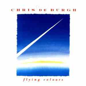 Chris de Burgh - Flying Colours