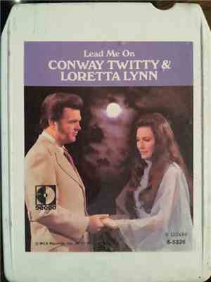 Conway Twitty & Loretta Lynn - Lead Me On