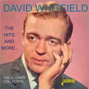 David Whitfield - The Hits And More...