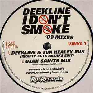 Deekline - I Don't Smoke ('09 Mixes)