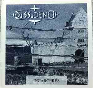 Dissidence - Incarcérés