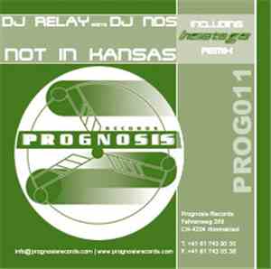 DJ Relay Meets DJ NDS - Not In Kansas
