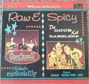 Don Cavalli & The Two Timers, Da Gous Ket Ramblers - Raw & Spicy