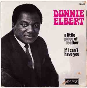 Donnie Elbert - A Little Piece Of Leather / If I Can't Have You