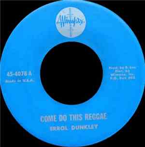 Errol Dunkley - Come Do This Reggae