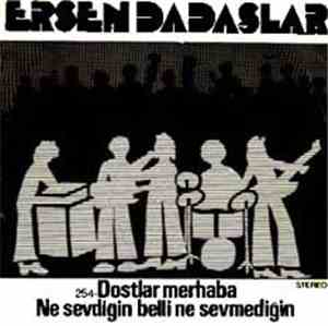 Ersen ve Dadaşlar - Dostlar Marhaba