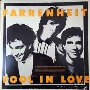 Farrenheit - Fool In Love