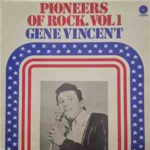 Gene Vincent & The Shouts - Pioneers Of Rock. Vol 1
