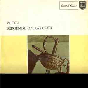 Giuseppe Verdi, Radio Filharmonisch Orkest - Beroemde Operakoren