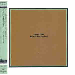 Grand Funk - We're An American Band