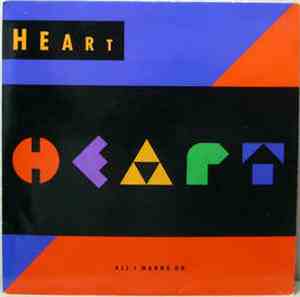 Heart - All I Wanna Do