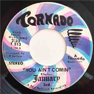 January 3rd - You Ain't Comin / A Friend
