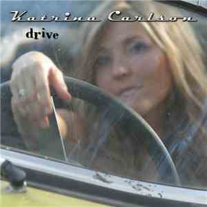 Katrina Carlson - Drive