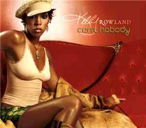 Kelly Rowland - Can't Nobody