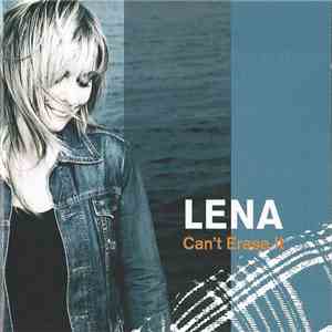 Lena - Can't Erase It