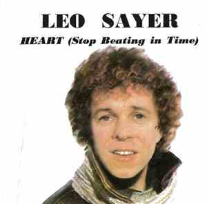 Leo Sayer - Heart (Stop Beating In Time)