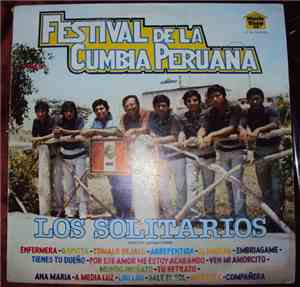Los Solitarios De Chincha - Festival De La Cumbia Peruana