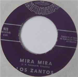 Los Zantos - Mira Mira