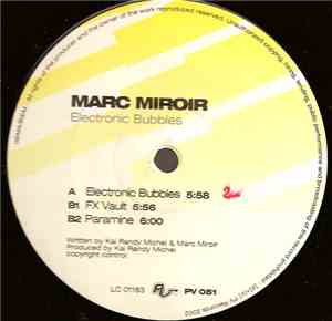 Marc Miroir - Electronic Bubbles
