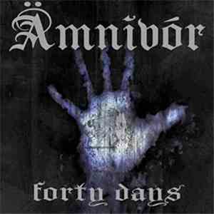 Ämnivór - Forty Days