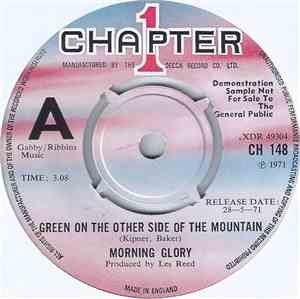 Morning Glory  - Green On The Other Side Of The Mountain