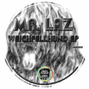 Mr. Laz - Weichfellhund EP