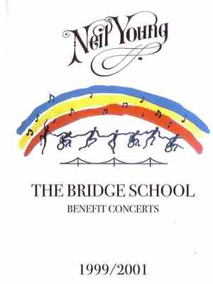 Neil Young - The Bridge School Benefit Concerts 1999 / 2001