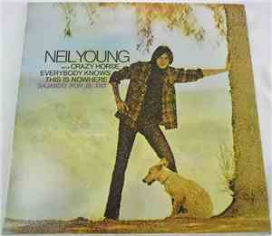 Neil Young With Crazy Horse - Everybody Knows This Is Nowhere