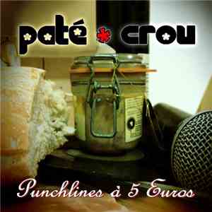 Paté Crou - Punchlines À 5 Euros