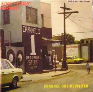 Peter 'Elrico' Marshall - Channel One-Revisited