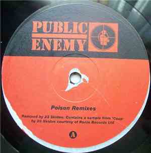 Public Enemy - Poison Remixes
