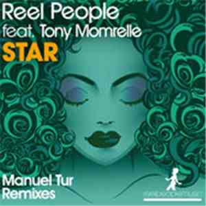 Reel People Feat. Tony Momrelle - Star (Remixes)