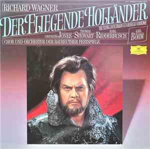 Richard Wagner, Karl Böhm, Gwyneth Jones, Thomas Stewart , Karl Ridderbusch ...