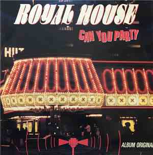 Royal House - Can You Party