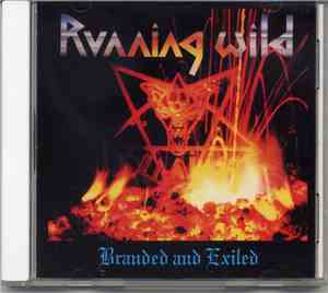 Running Wild - Branded And Exiled