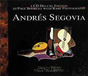 Segovia - The Gold Collection Classic Performances
