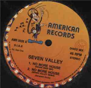 Seven Valley - No More House