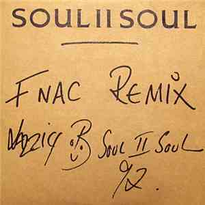Soul II Soul - FNAC Remix