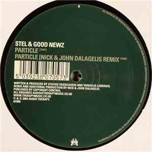 Stel & Good Newz - Particle