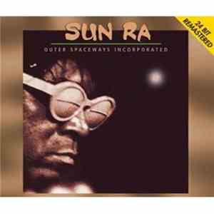 Sun Ra - Outer Spaceways Incorporated