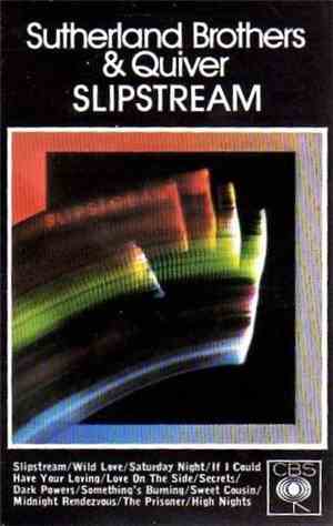 Sutherland Brothers & Quiver - Slipstream