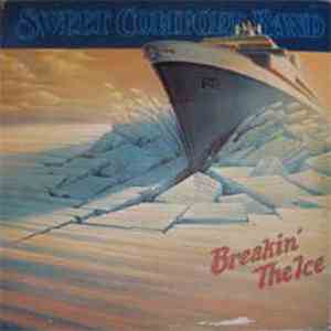 Sweet Comfort Band - Breakin' The Ice