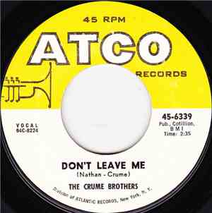 The Crume Brothers - Don't Leave Me